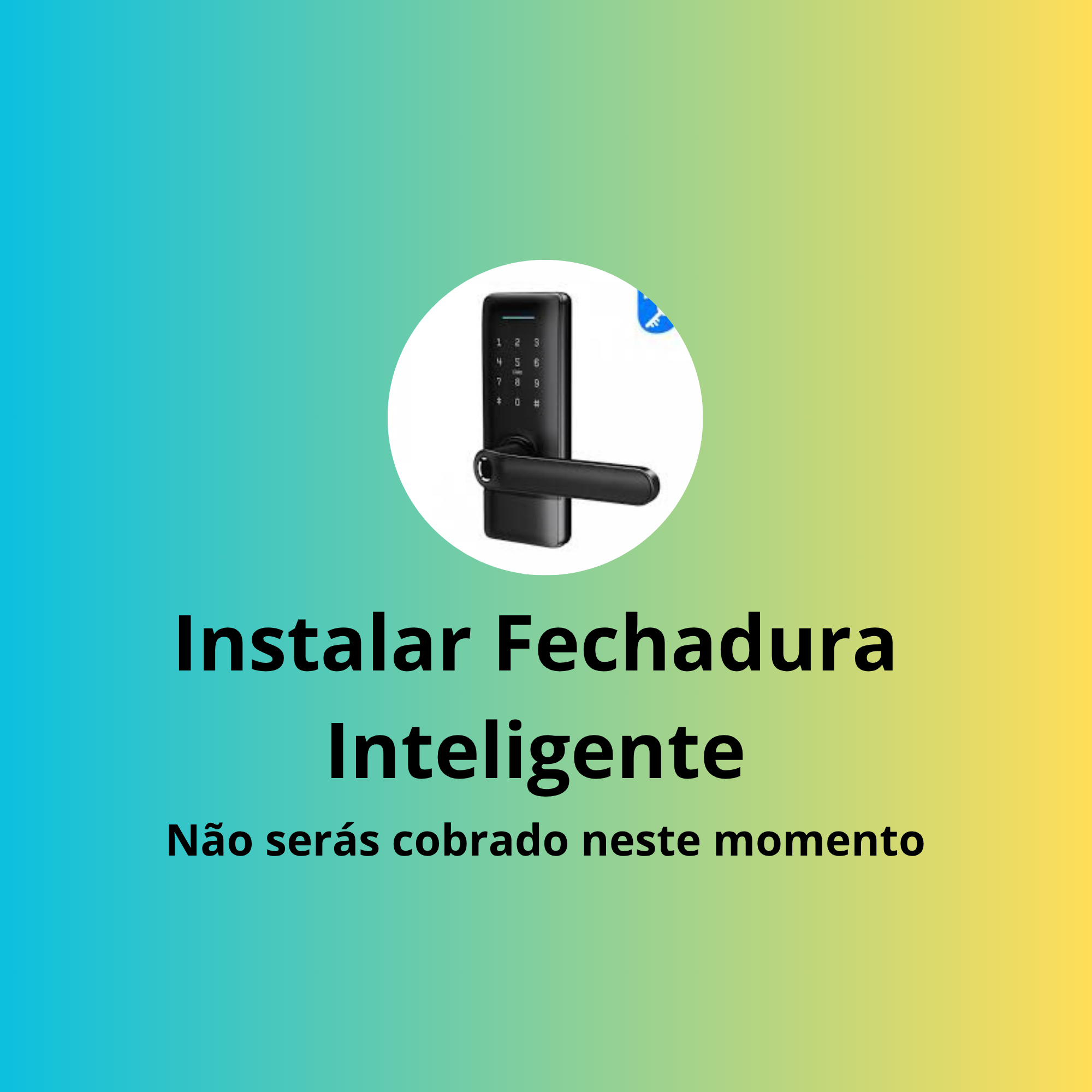 Instalar Fechadura Inteligente  ( Avançado)