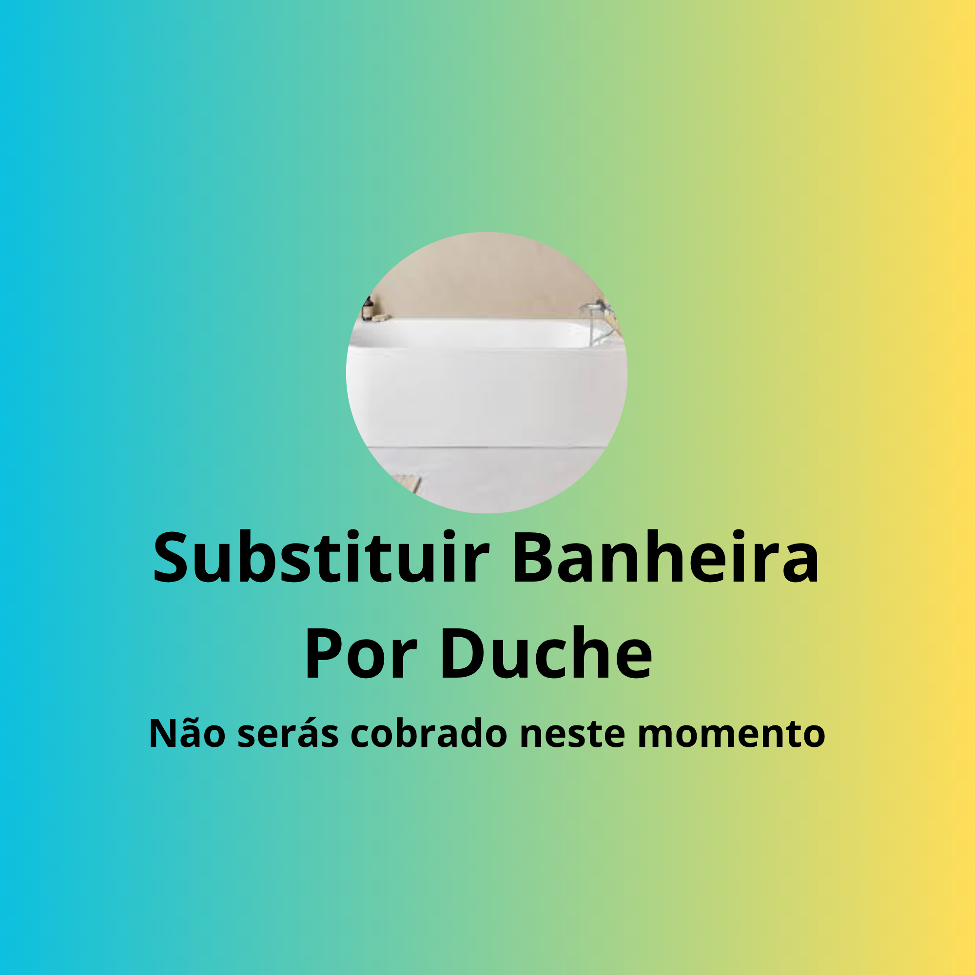Substituir Banheira Por Duche