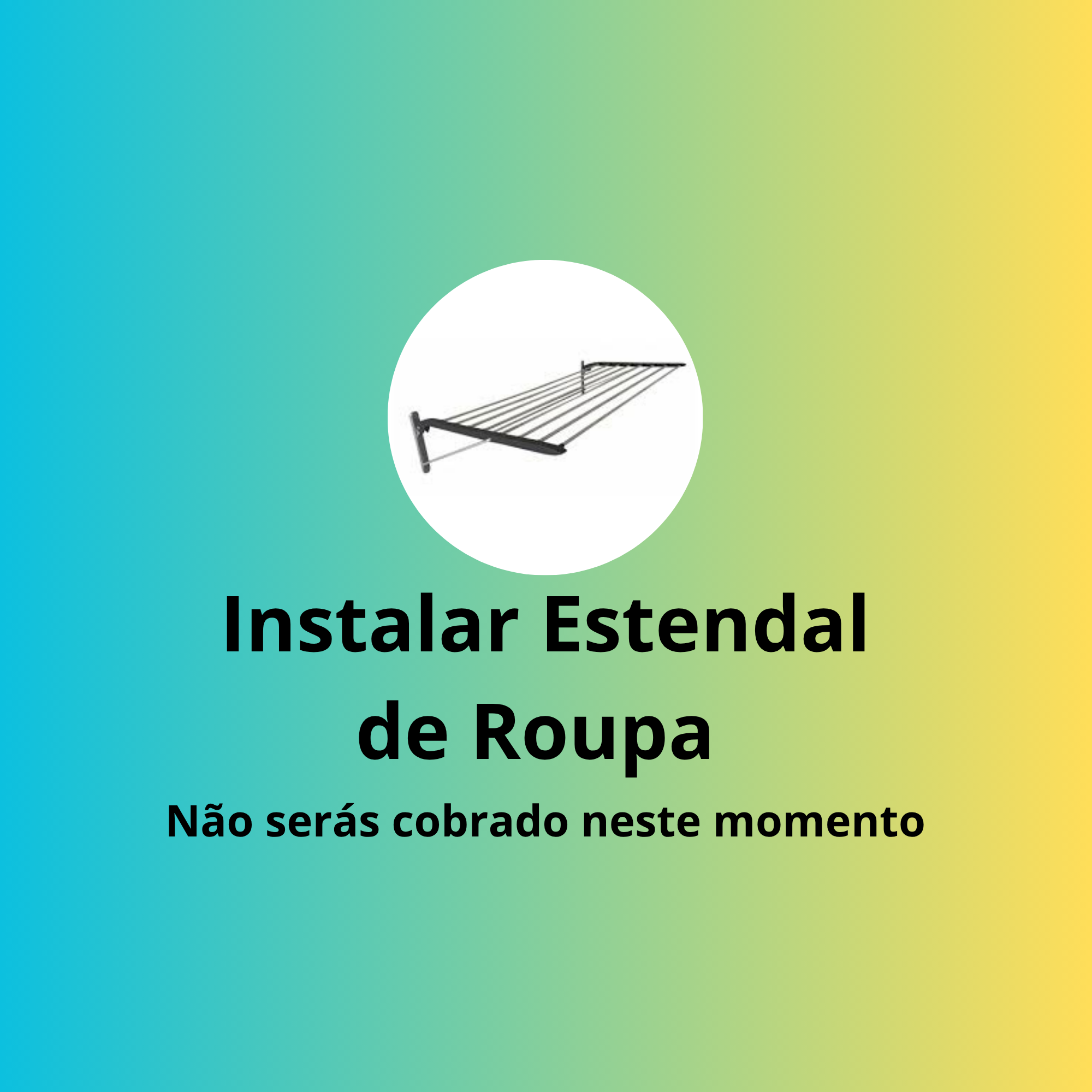 Instalar Estendal de Roupa
