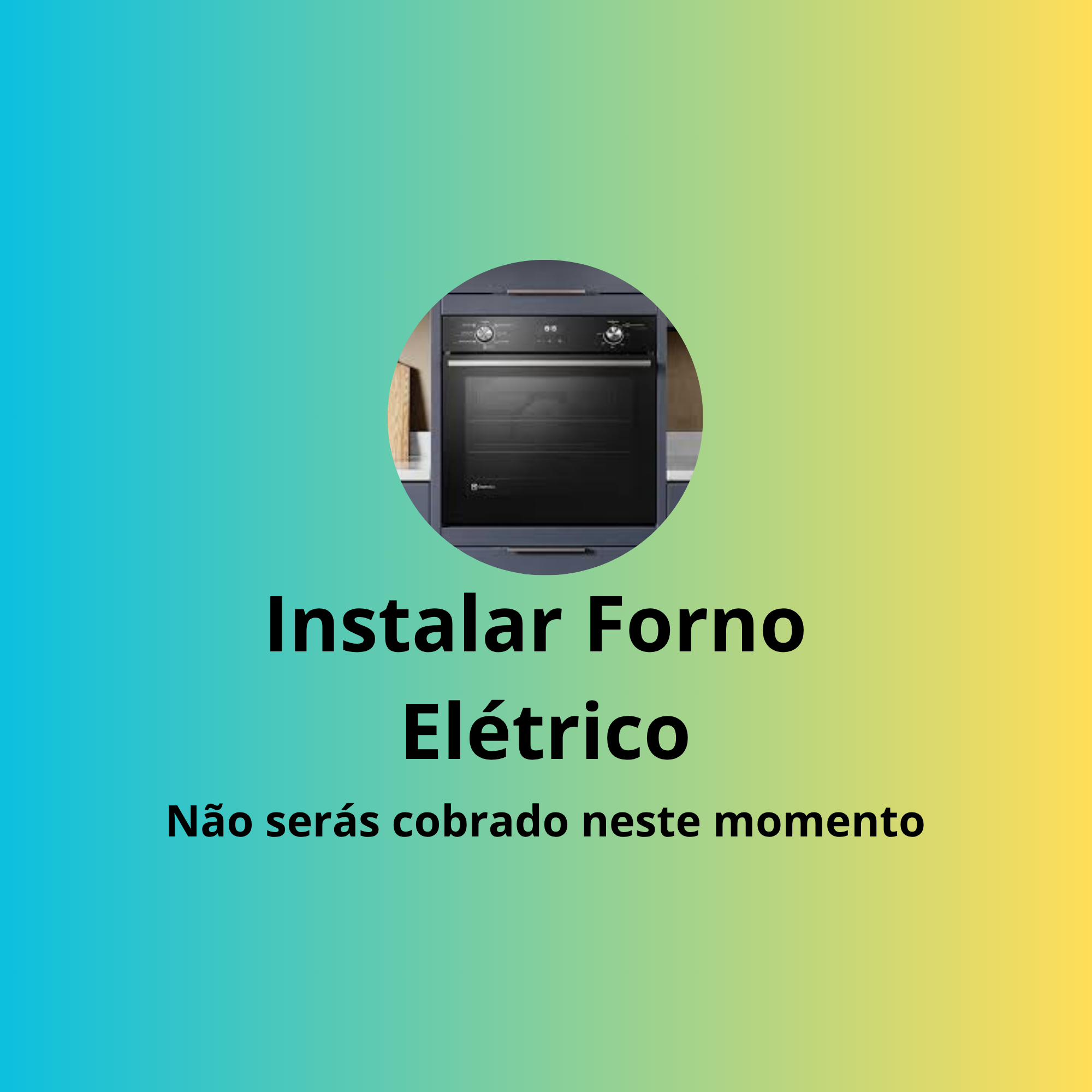 Instalar Forno Elétrico