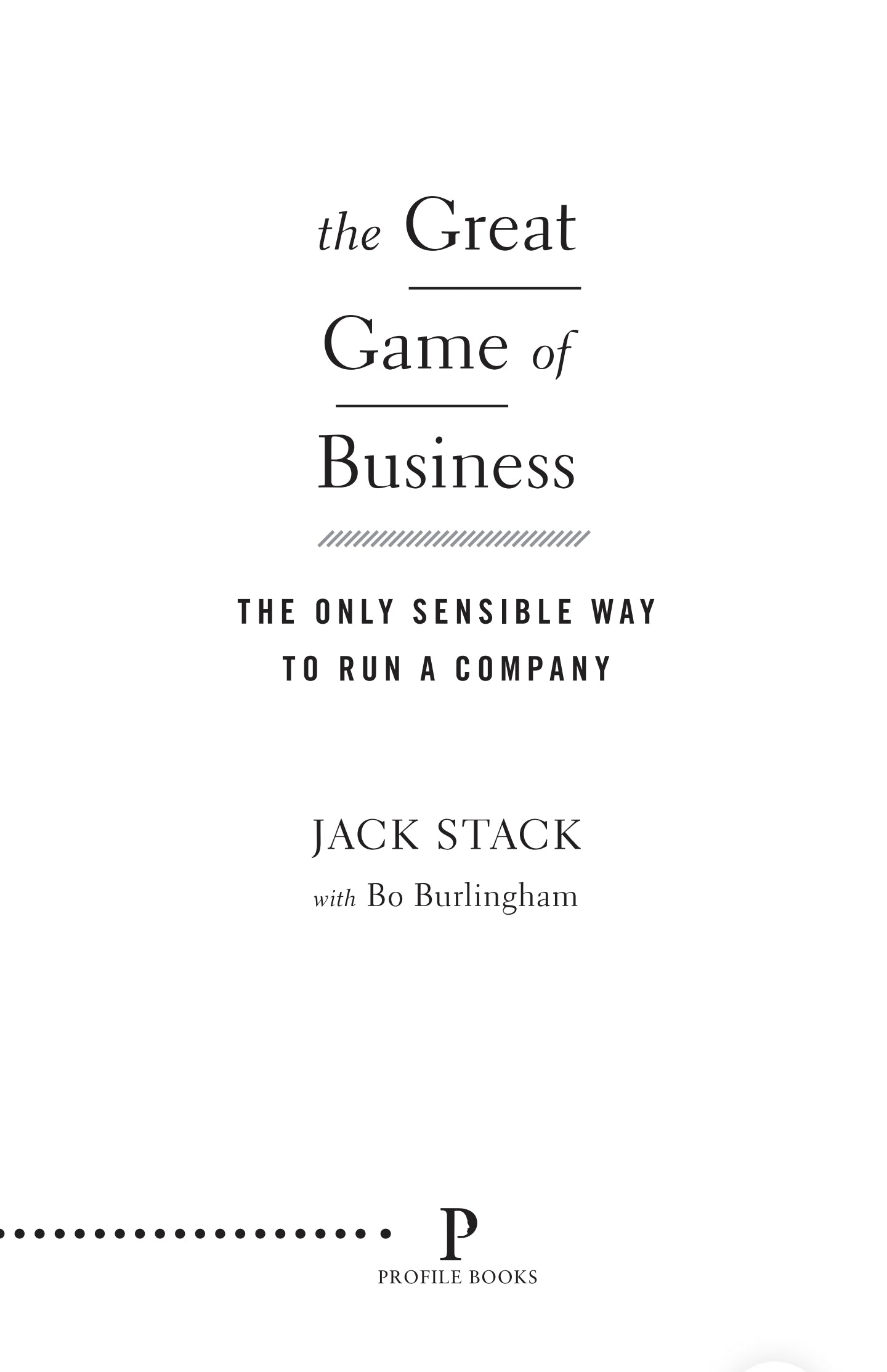 The Great Game of Business by Jack Stack