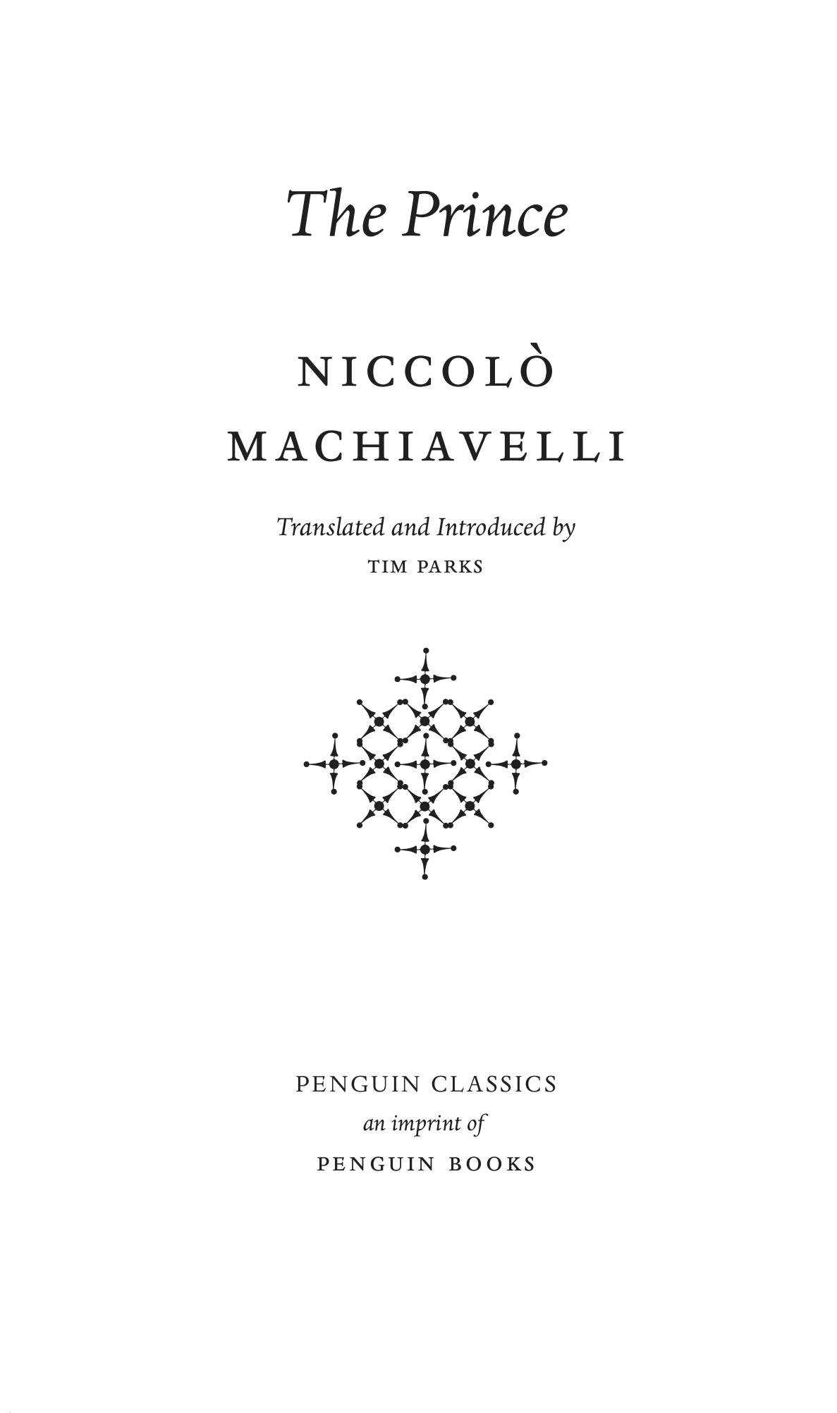 The Prince by Niccolò Machiavelli