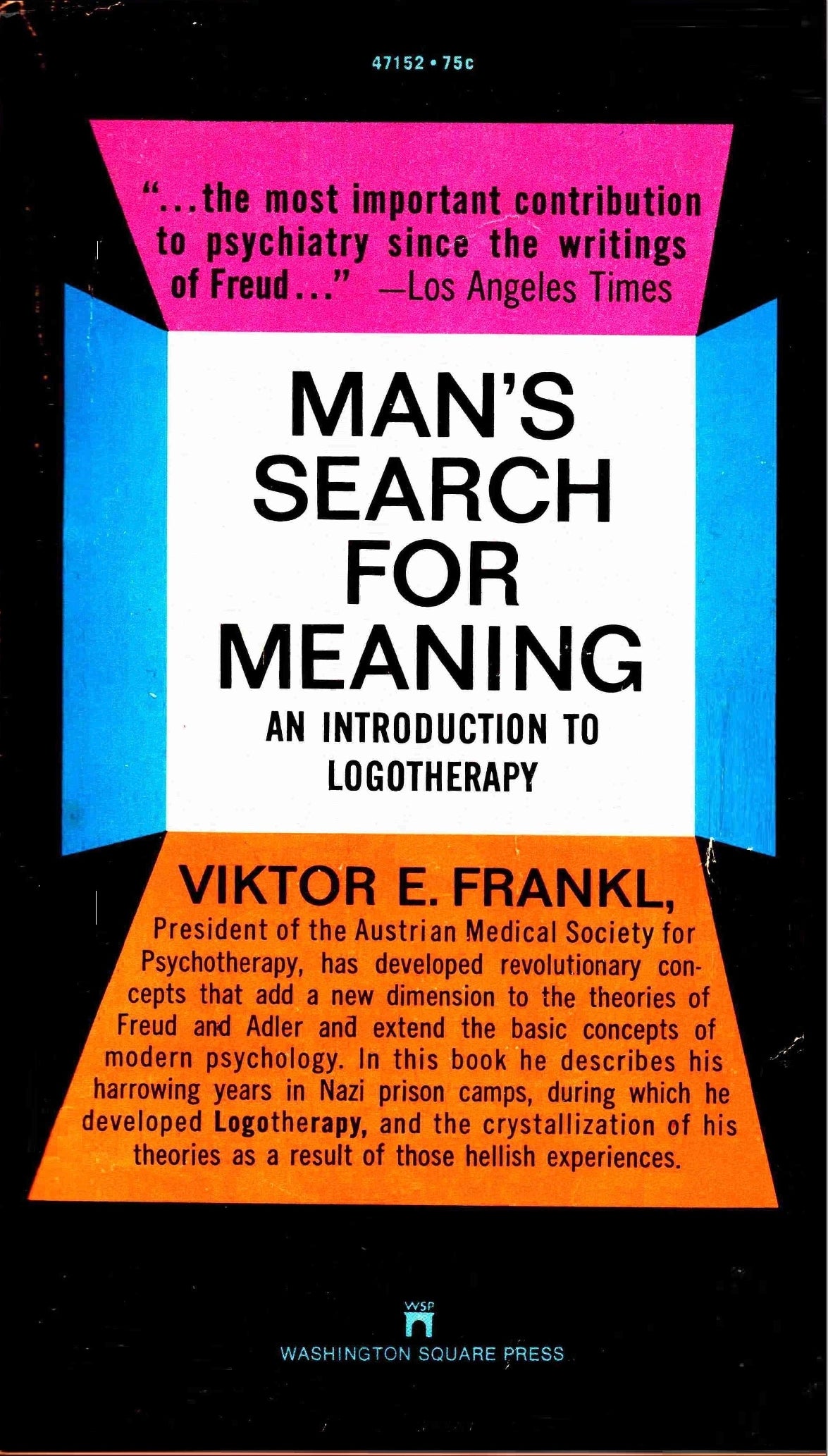 Man's Search for Meaning by Viktor E. Frankl