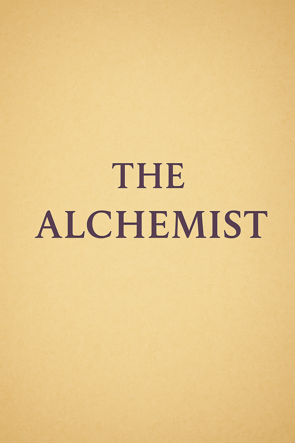 The Alchemist by Paulo Coelho