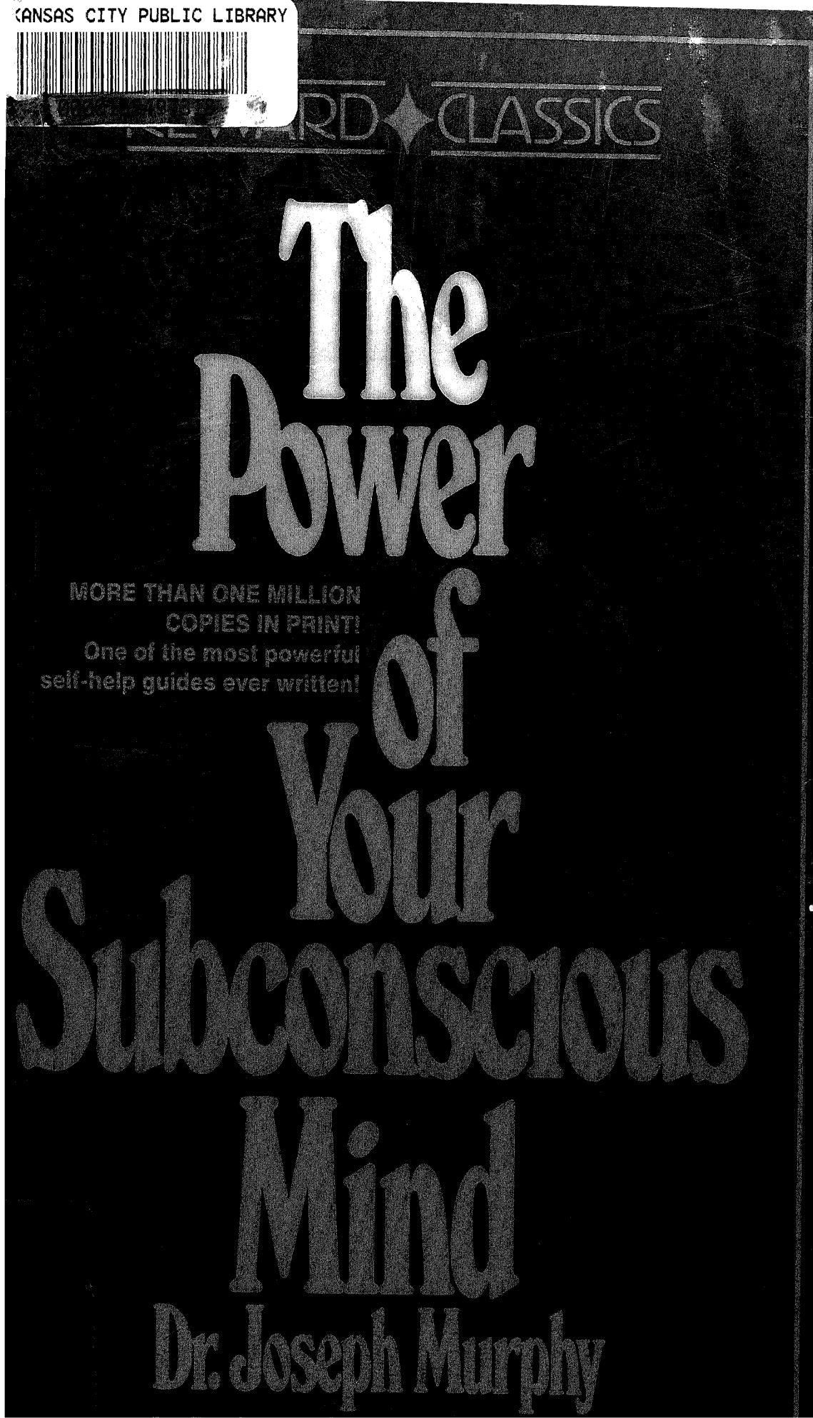 The Power Of Your Subconscious Mind by Joseph Murphy