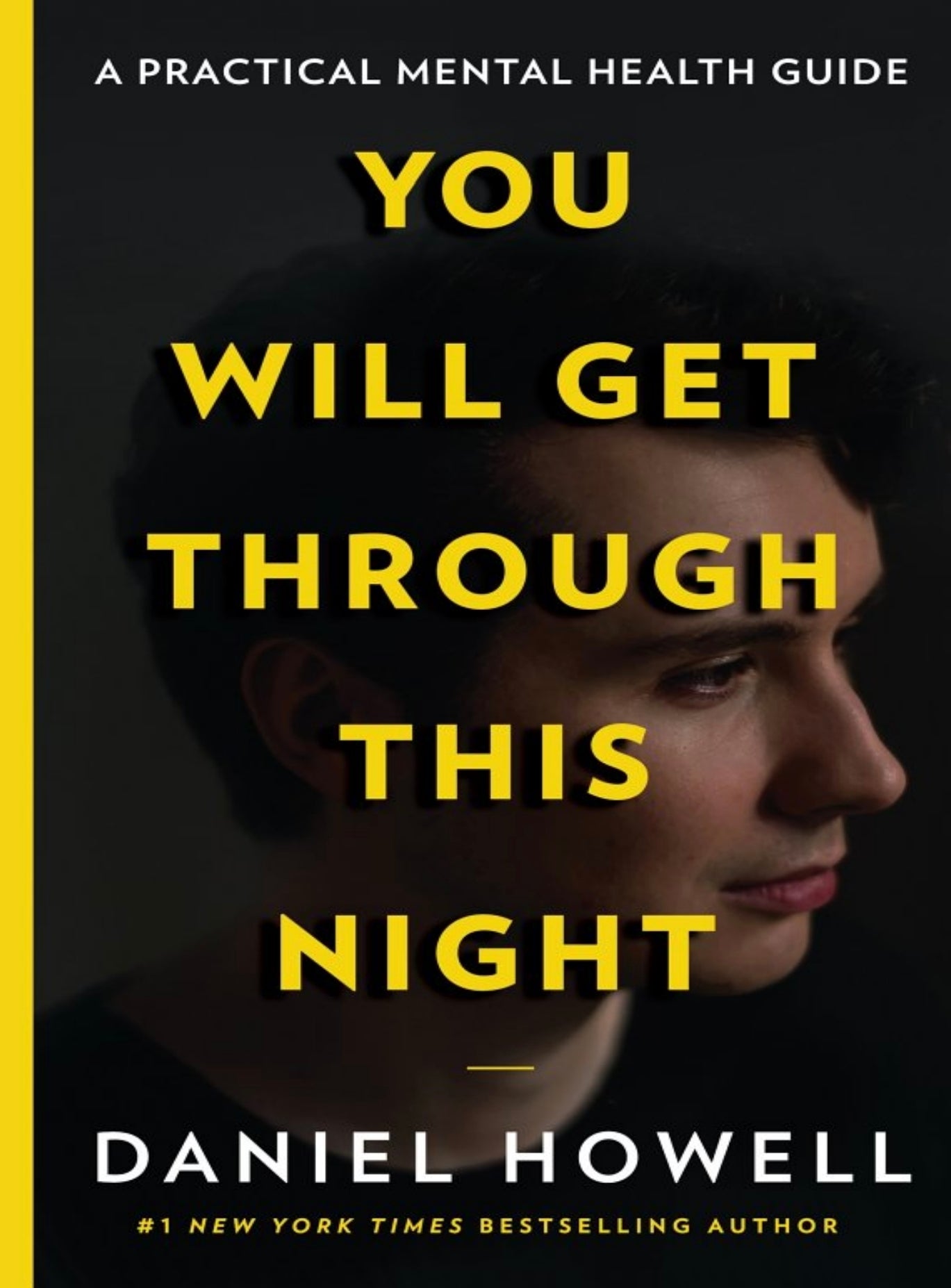 You Will Get Through This Night – Daniel Howell
