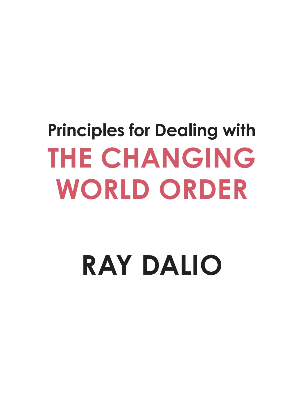 The Changing World Order by Ray Dalio