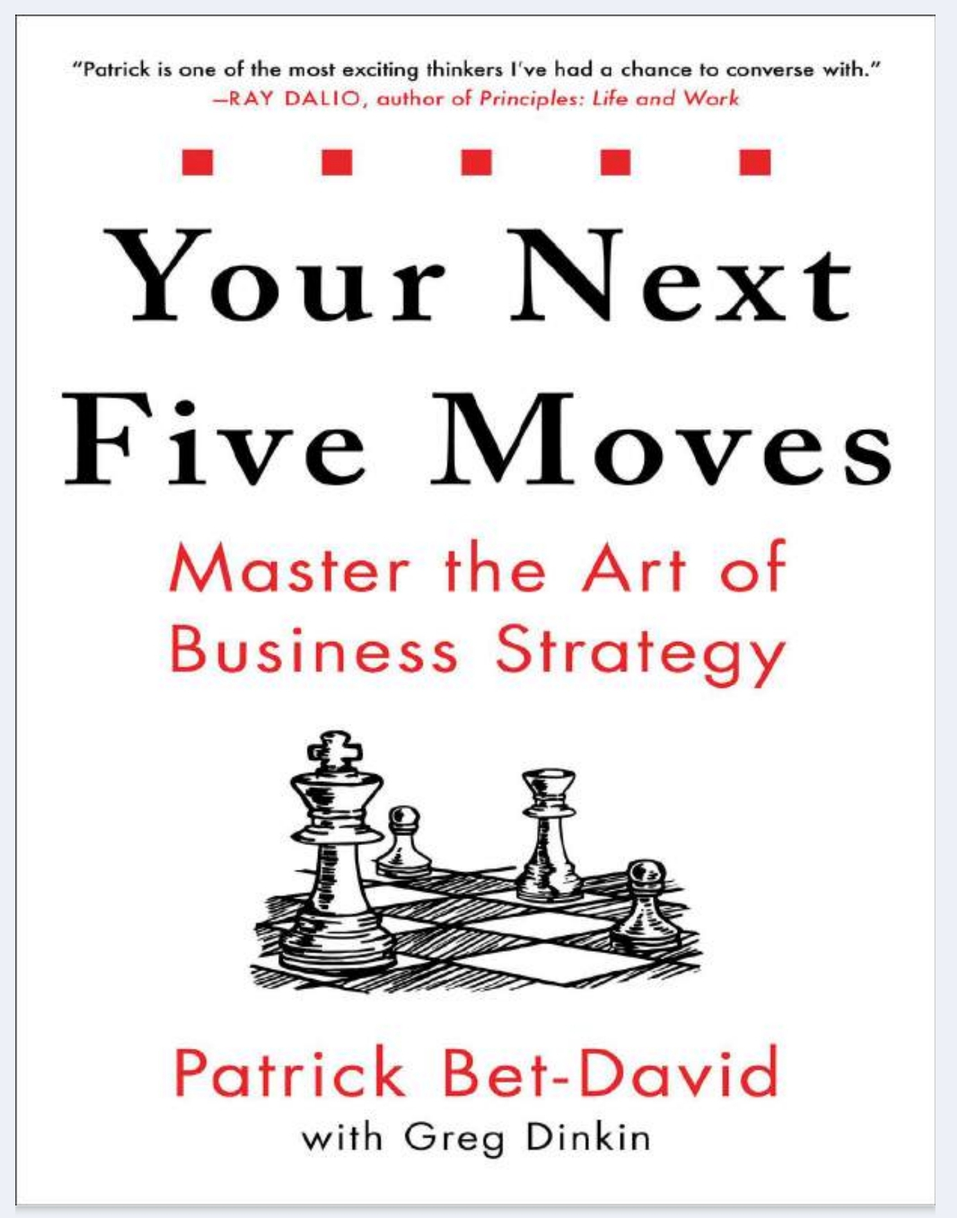 Your Next Five Moves by Patrick Bet-David