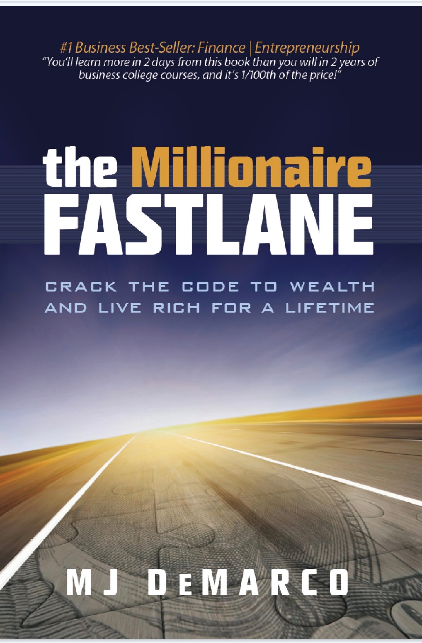 The Millionaire Fastlane