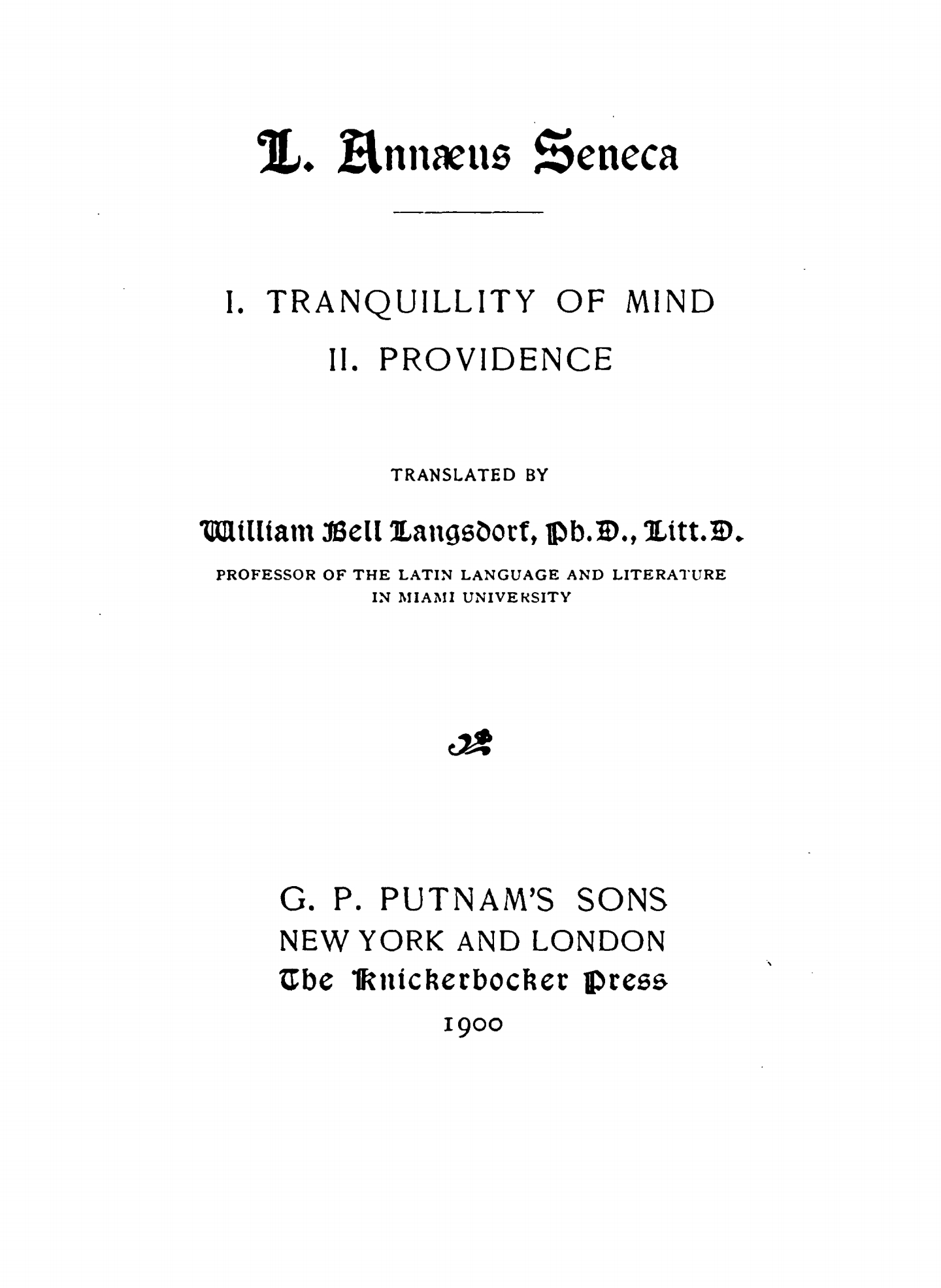 L. Annaeus Seneca: Tranquillity of Mind and Providence