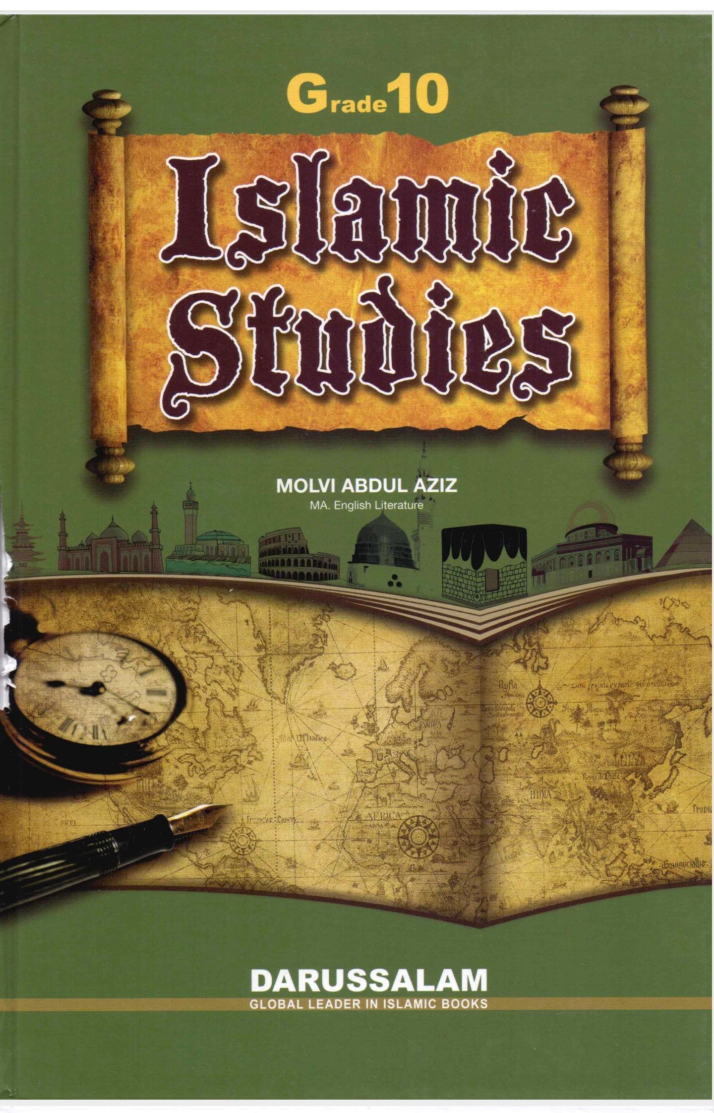 Islamic Studies - best for Grade 10 student, by MOLVI ABDUL AZIZ