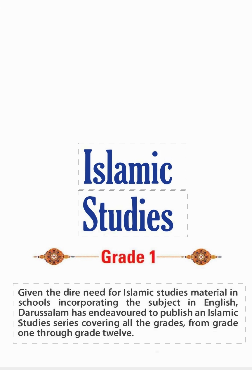 Islamic Studies Grade 1: An introductory book on Islamic studies for Grade 1 students, by MOLVI ABDUL AZIZ