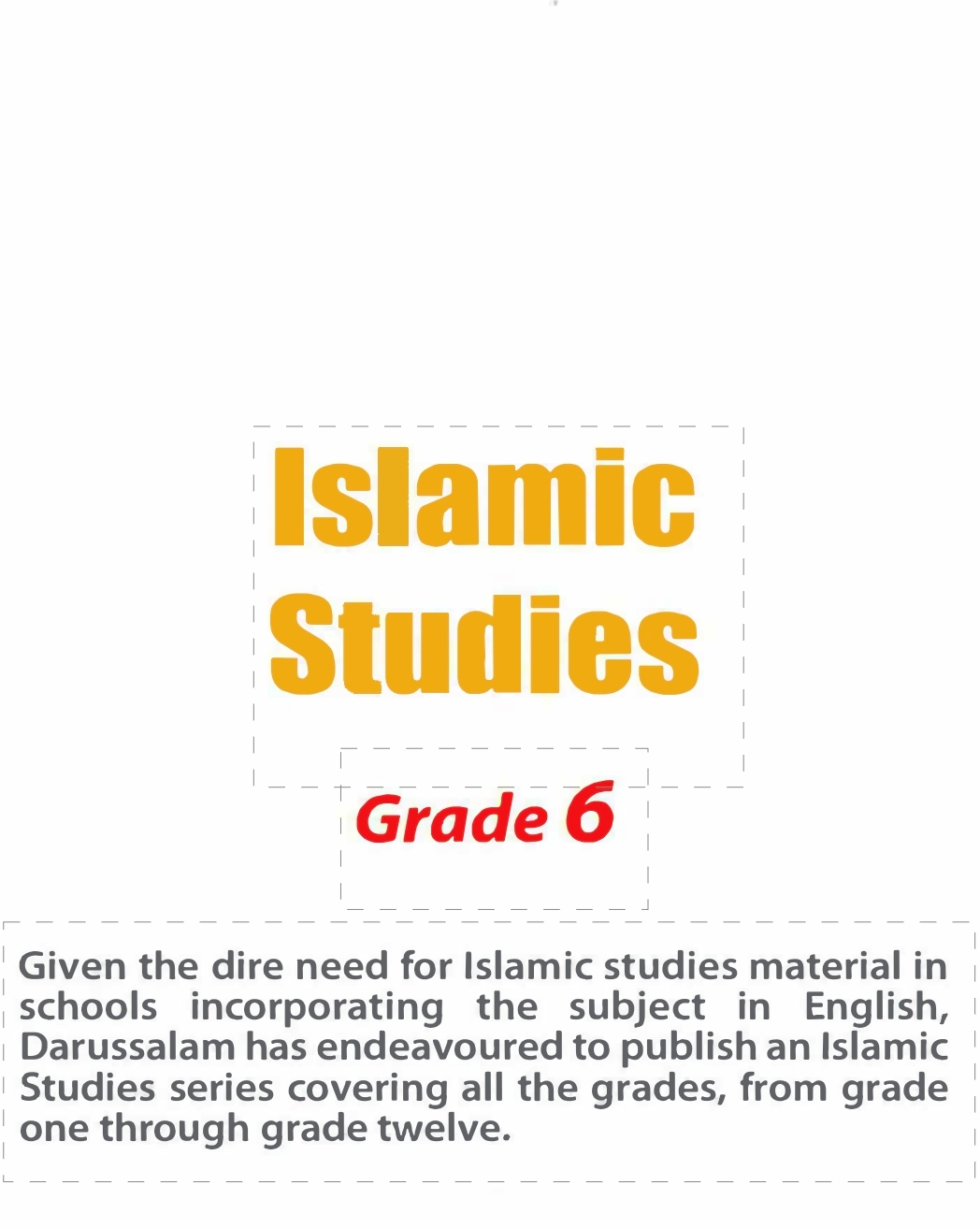 Islamic Studies Grade 6, By Molvi Abdul Aziz
