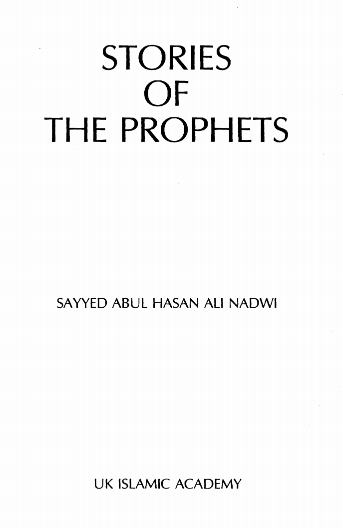 Stories of the Prophets, A book by Sayyed Abul Hasan Ali Nadwi