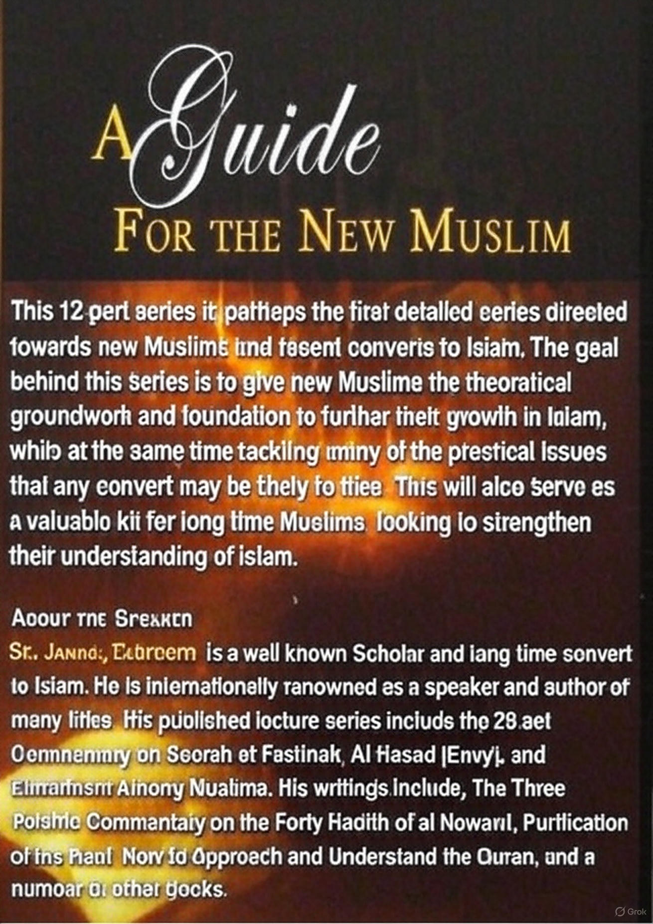A Guide For the New Muslim, A comprehensive 12-part series for new Muslims