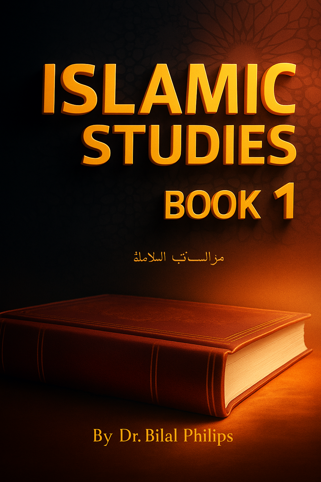 Islamic Studies Book 1, Comprehensive introduction to Islamic teachings