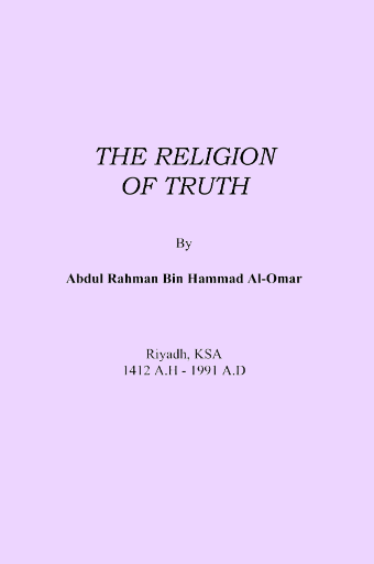 The Religion of Truth, A comprehensive guide to faith and understanding Islam.