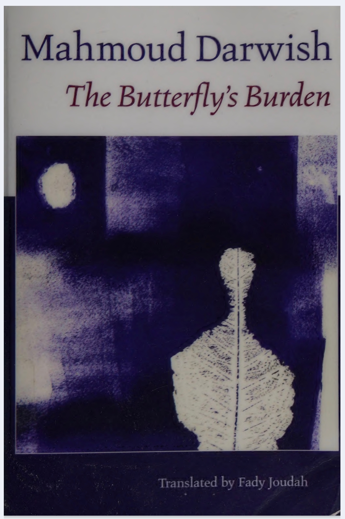 The Butterfly's Burden, Poetry collection by Mahmoud Darwish
