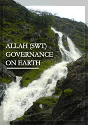 Allah (SWT) Governance on Earth, A thought-provoking book on divine governance