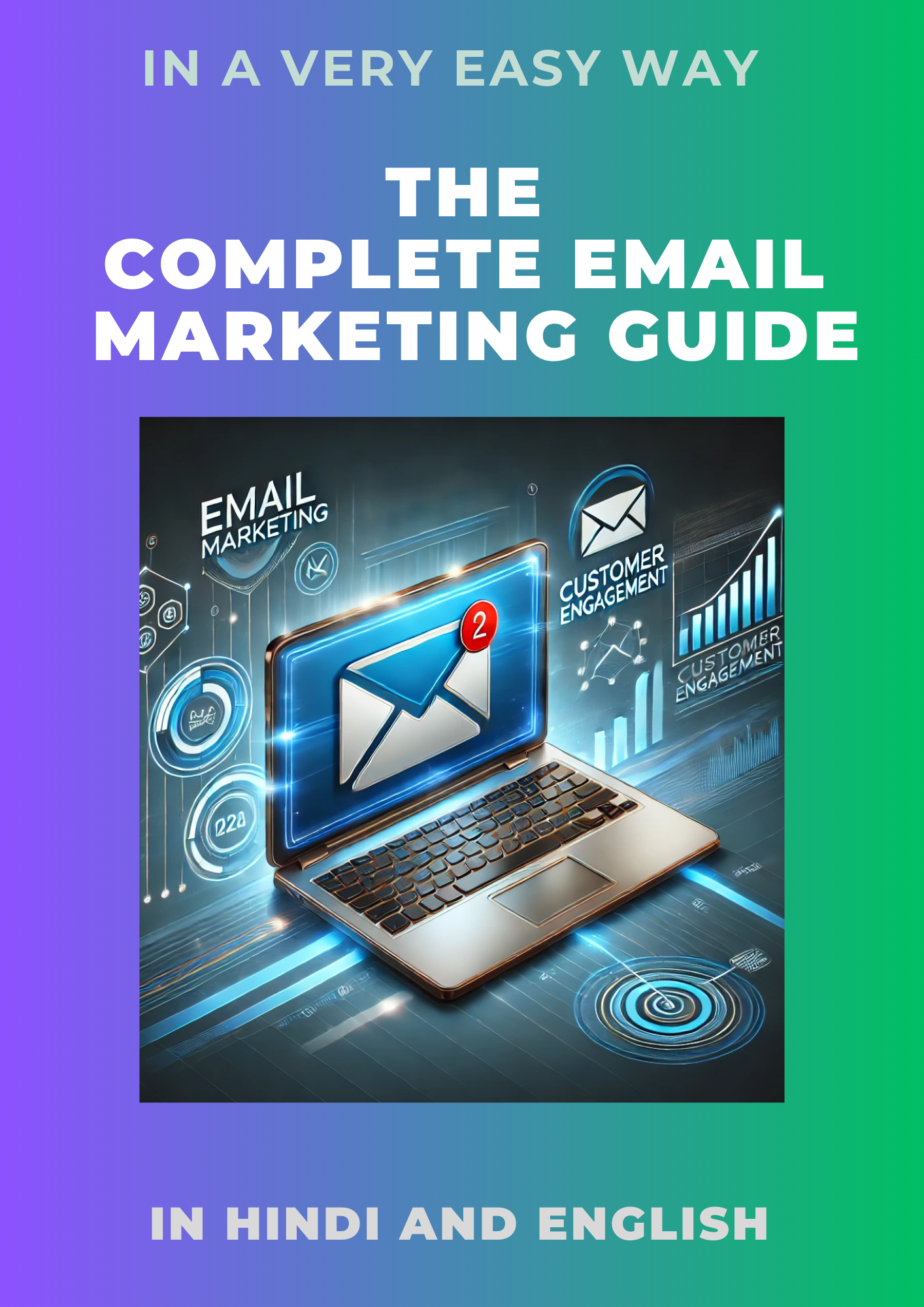 The Complete Email Marketing Guide