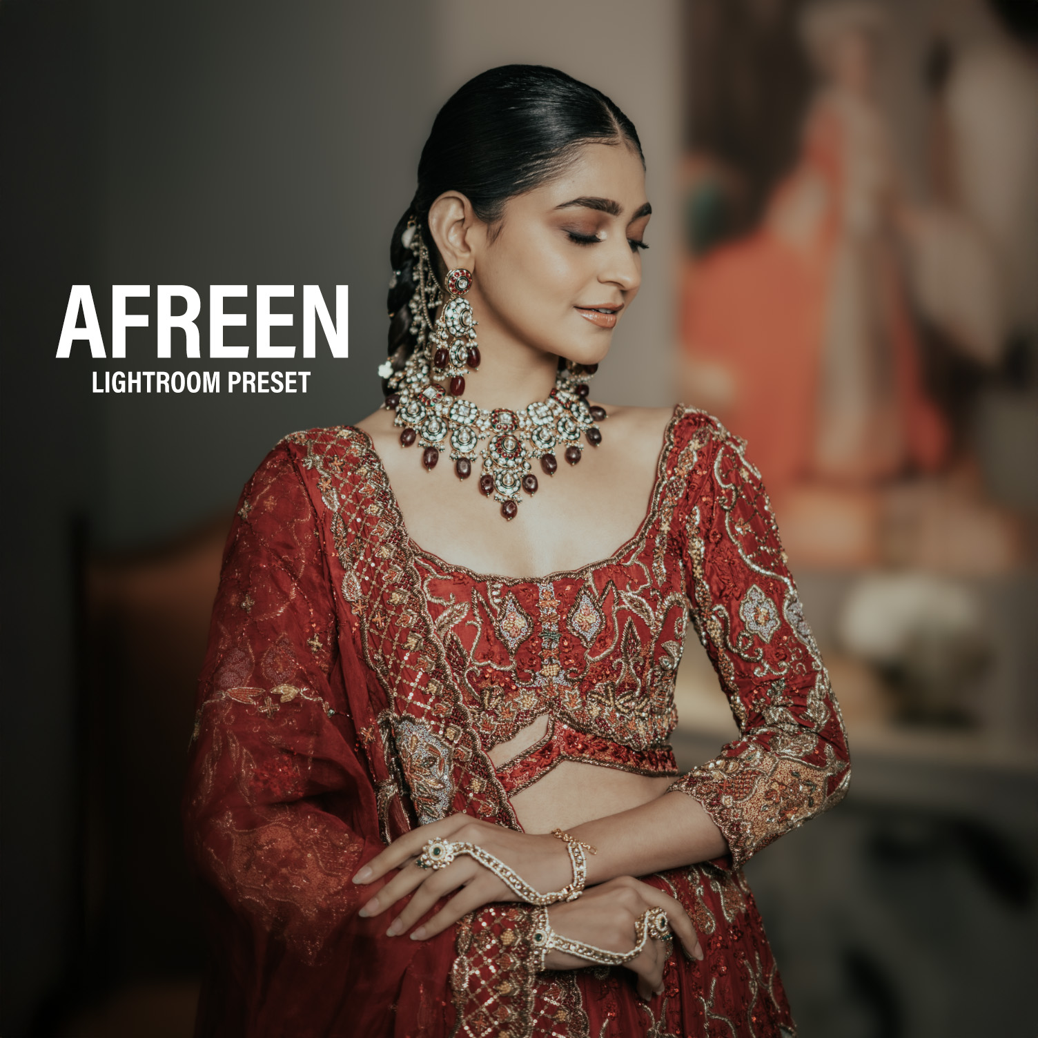 Afreen – Bridal & Wedding Portrait Lightroom Preset