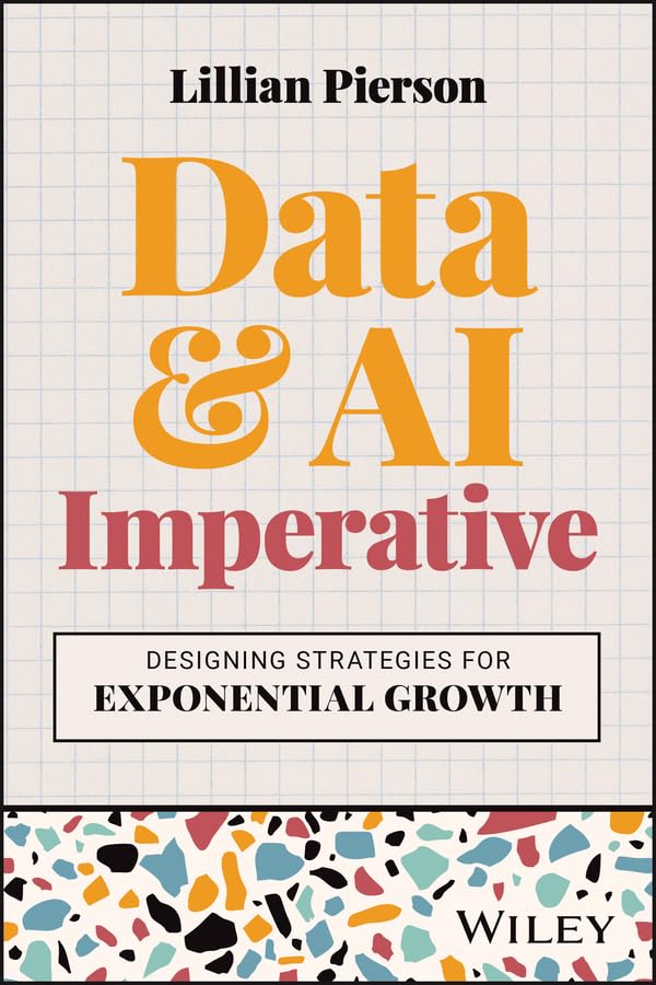 Data and AI Imperative: Designing Strategies for Exponential Growth ebook PDF EPUB Download