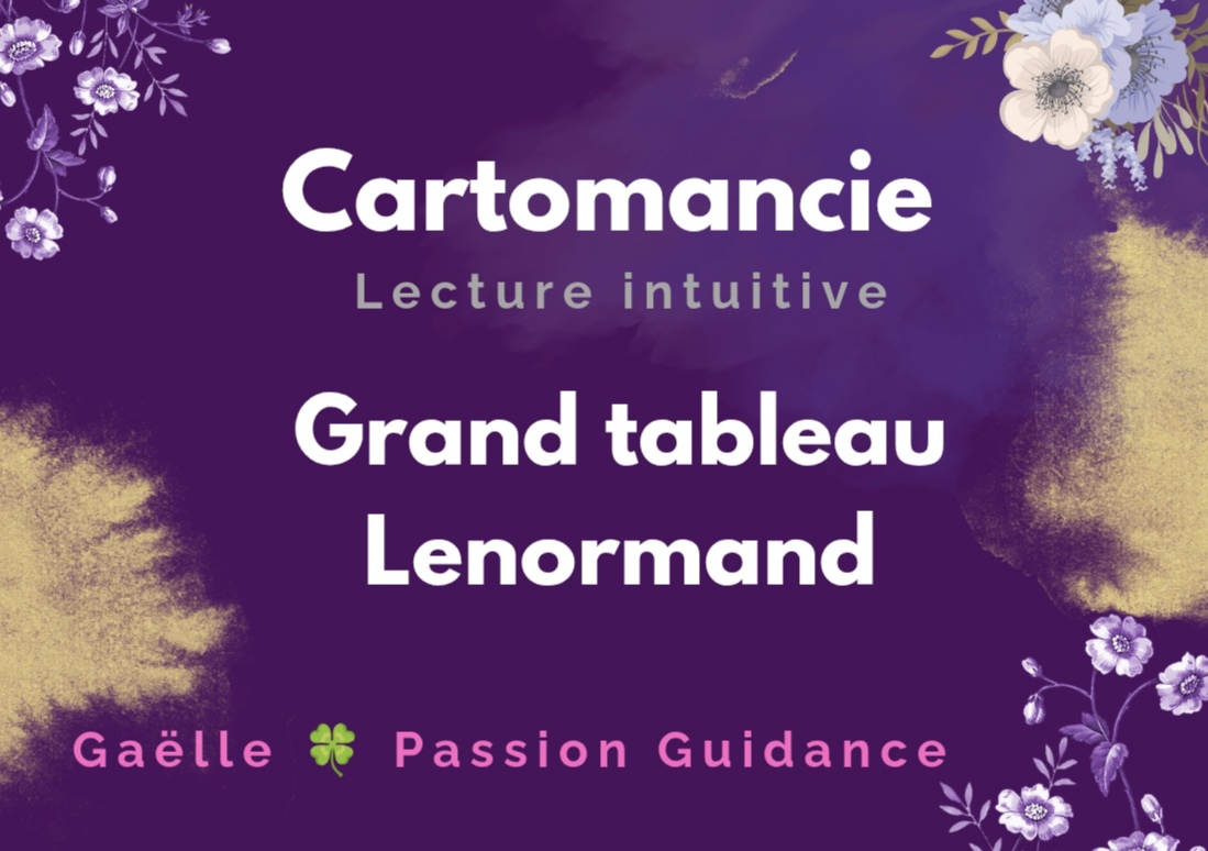 CARTOMANCIE : Grand Tableau LENORMAND