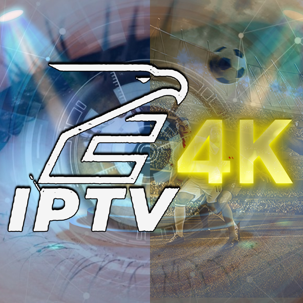 Abonnement EAGLE IPTV 4K Haute Qualité 1 AN