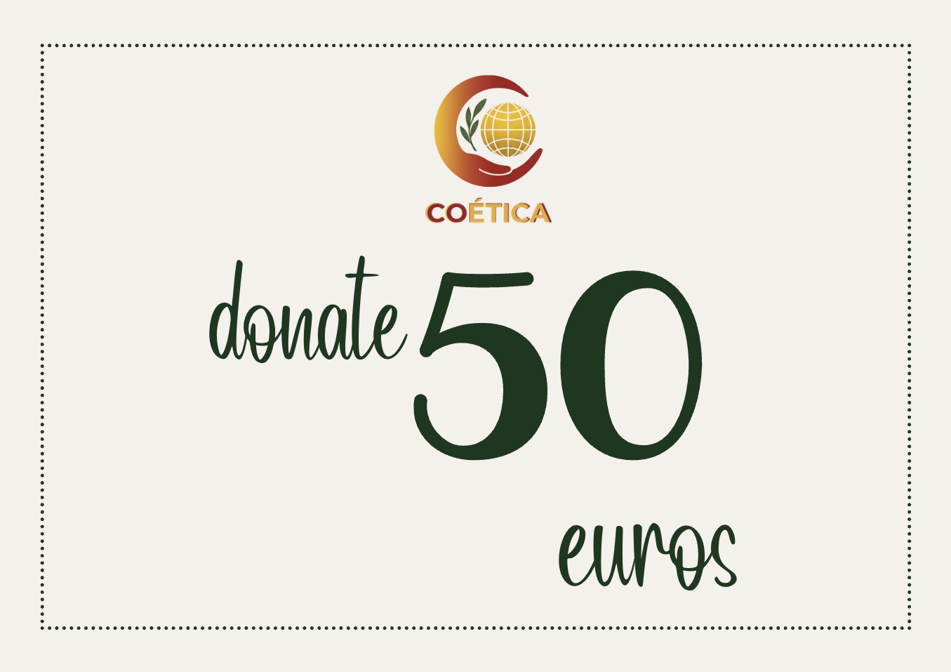 COÉTICA 50 Euro Donation