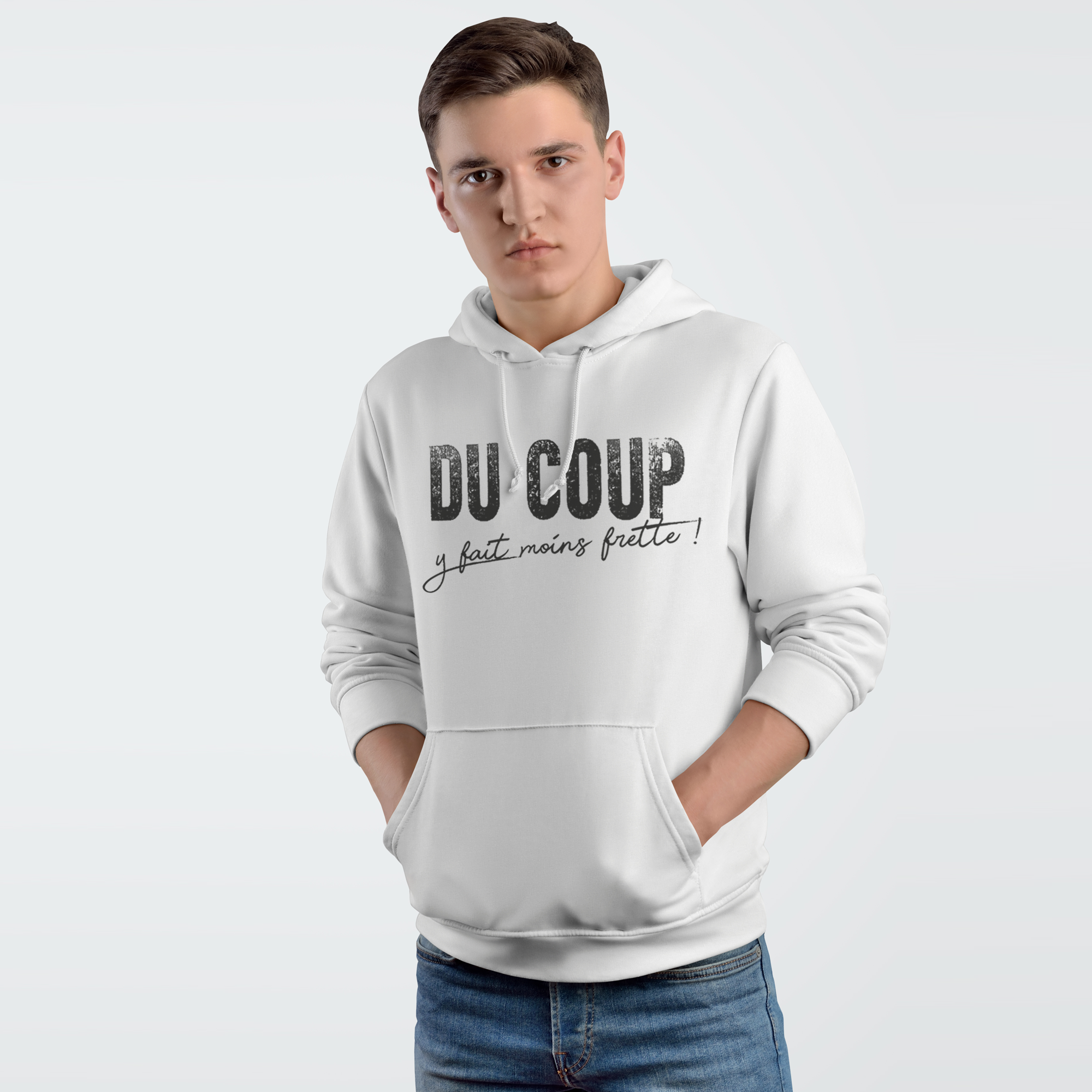 Chandail à capuchon en coton molletonné "DU COUP y fait moins frette"