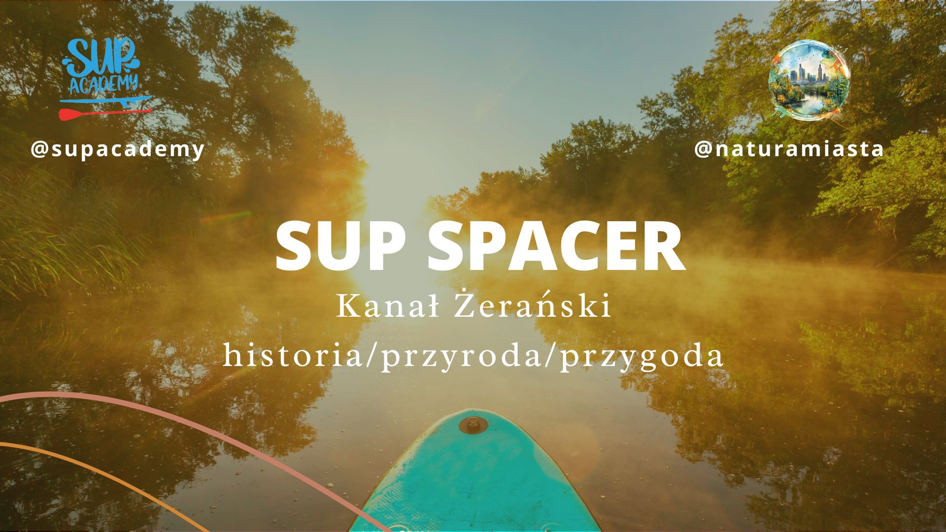 SUPspacer- Port Żerański  SUP Academy & Natura Miasta TOUR