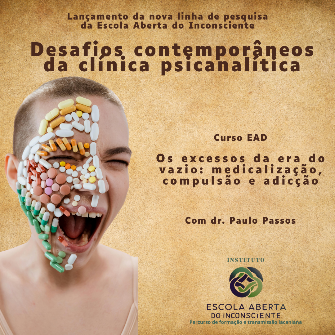 Os excessos da era do vazio: medicalização, compulsão e adicção