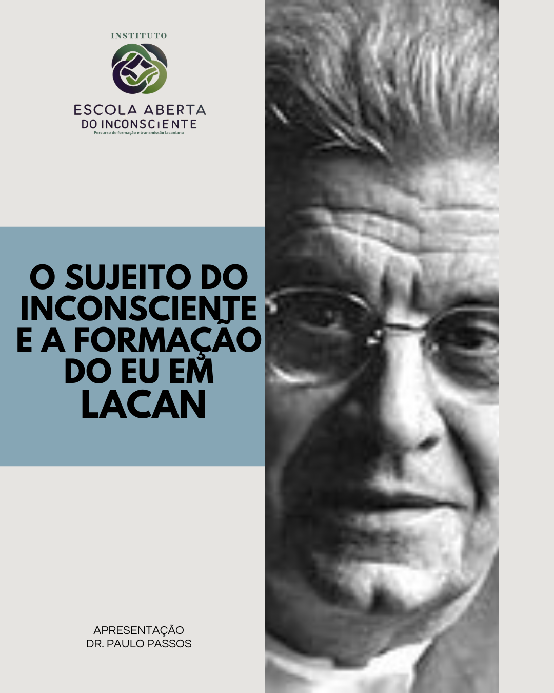 O sujeito do inconsciente e a formação do EU em  Lacan