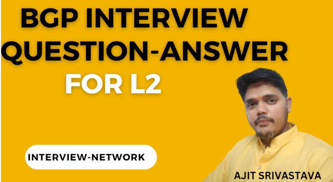 BGP Interview Question Answer For L2