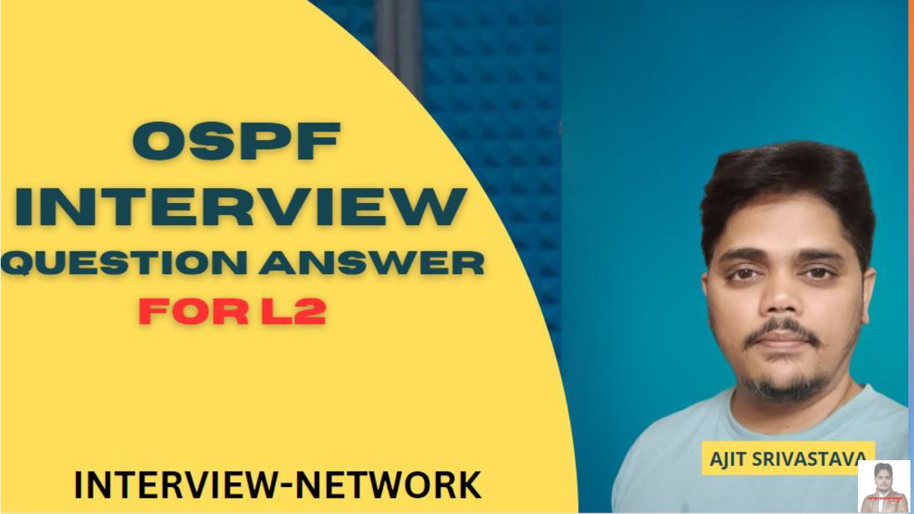 OSPF Interview Question Answer For L2