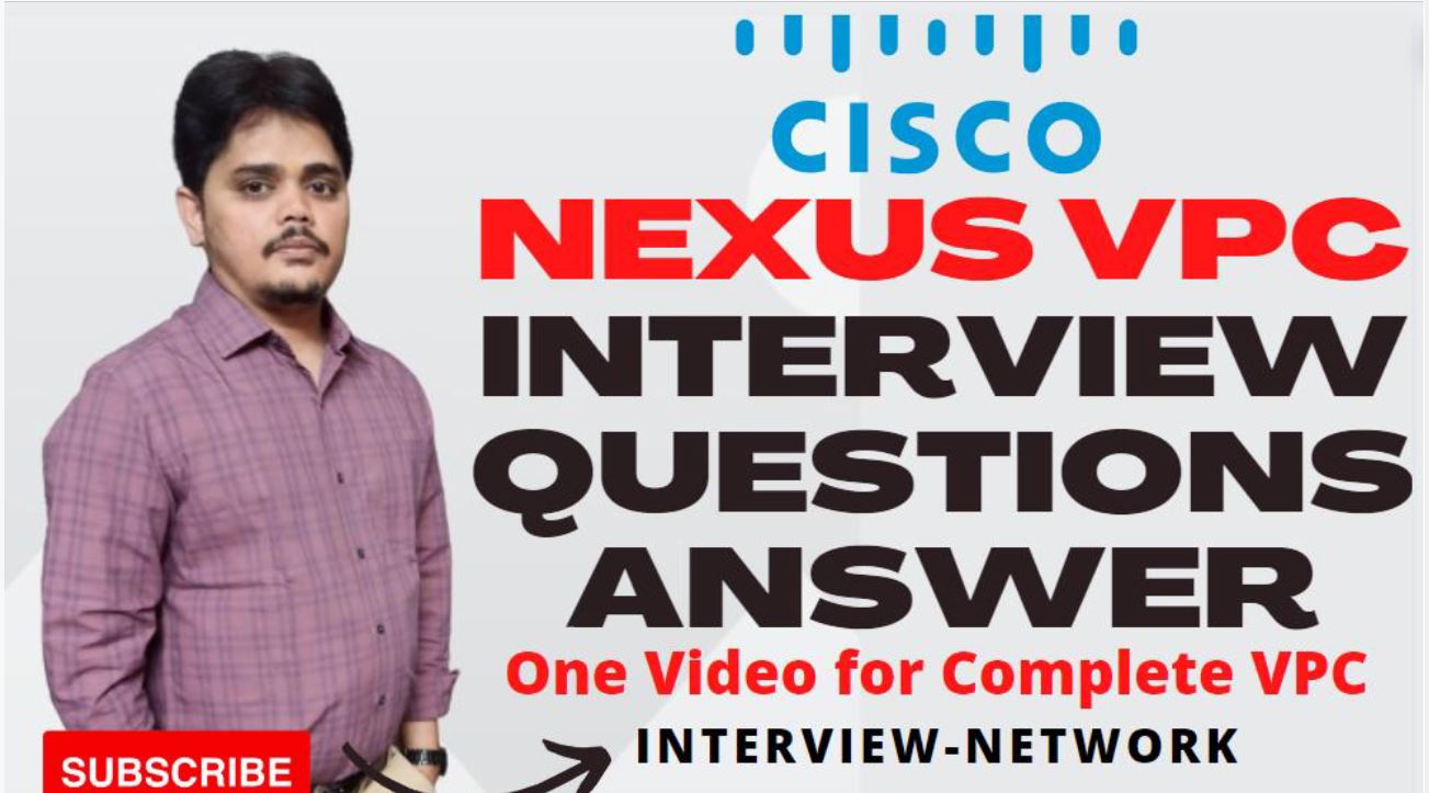 Cisco Nexus Interview Question Answer