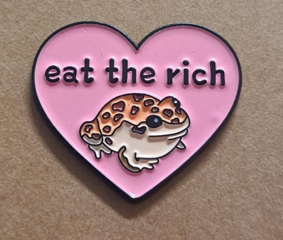 Eat The Rich Heart Pin