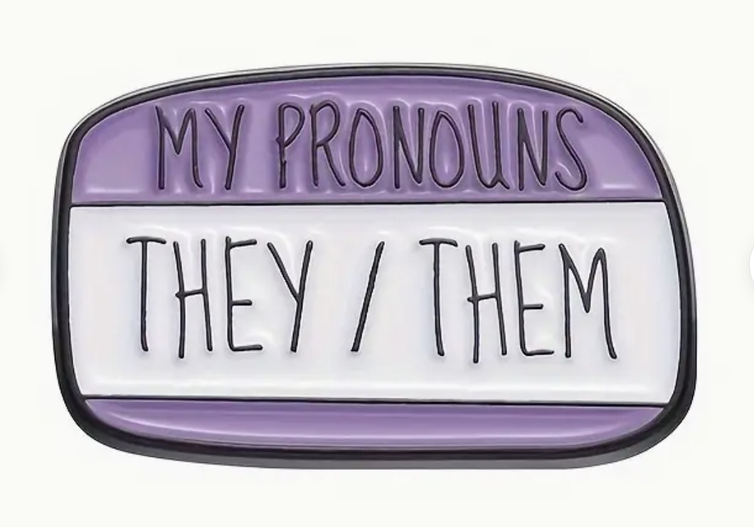 They/Them Pronoun Pin