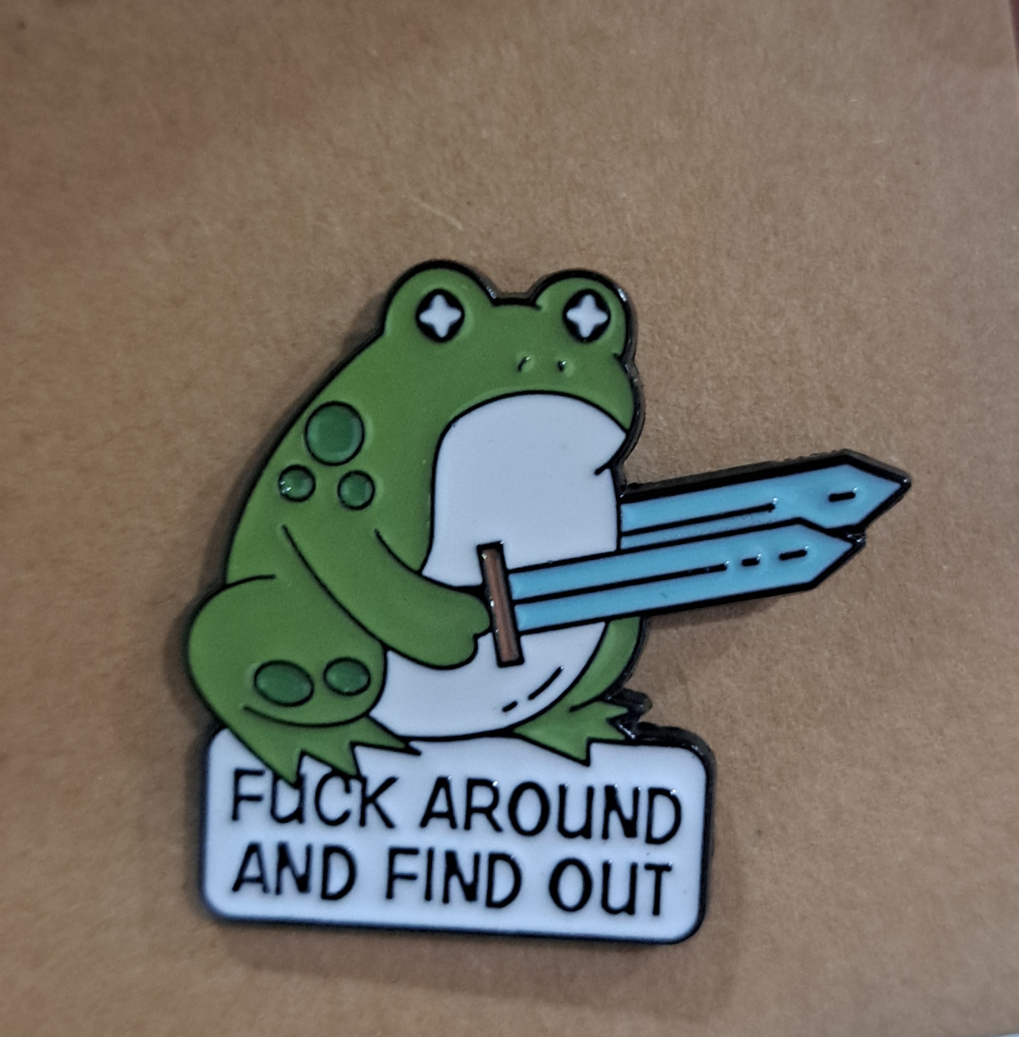 Fuck Around Frog Pin