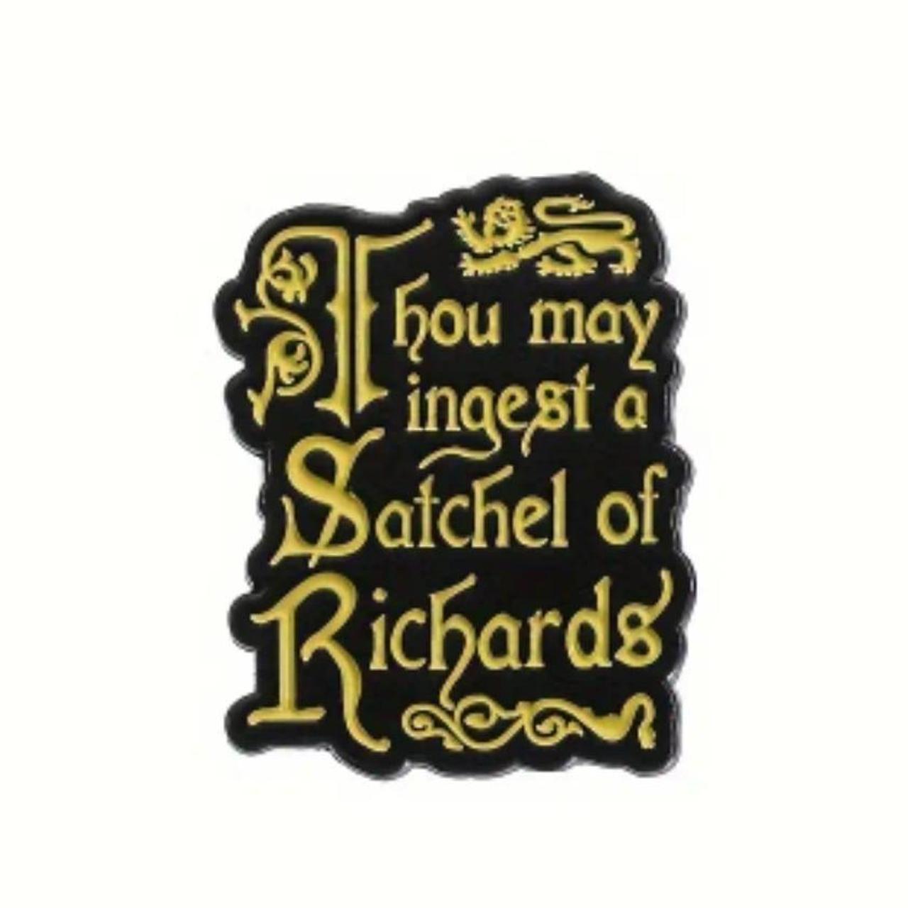 Satchel Of Richards Pin