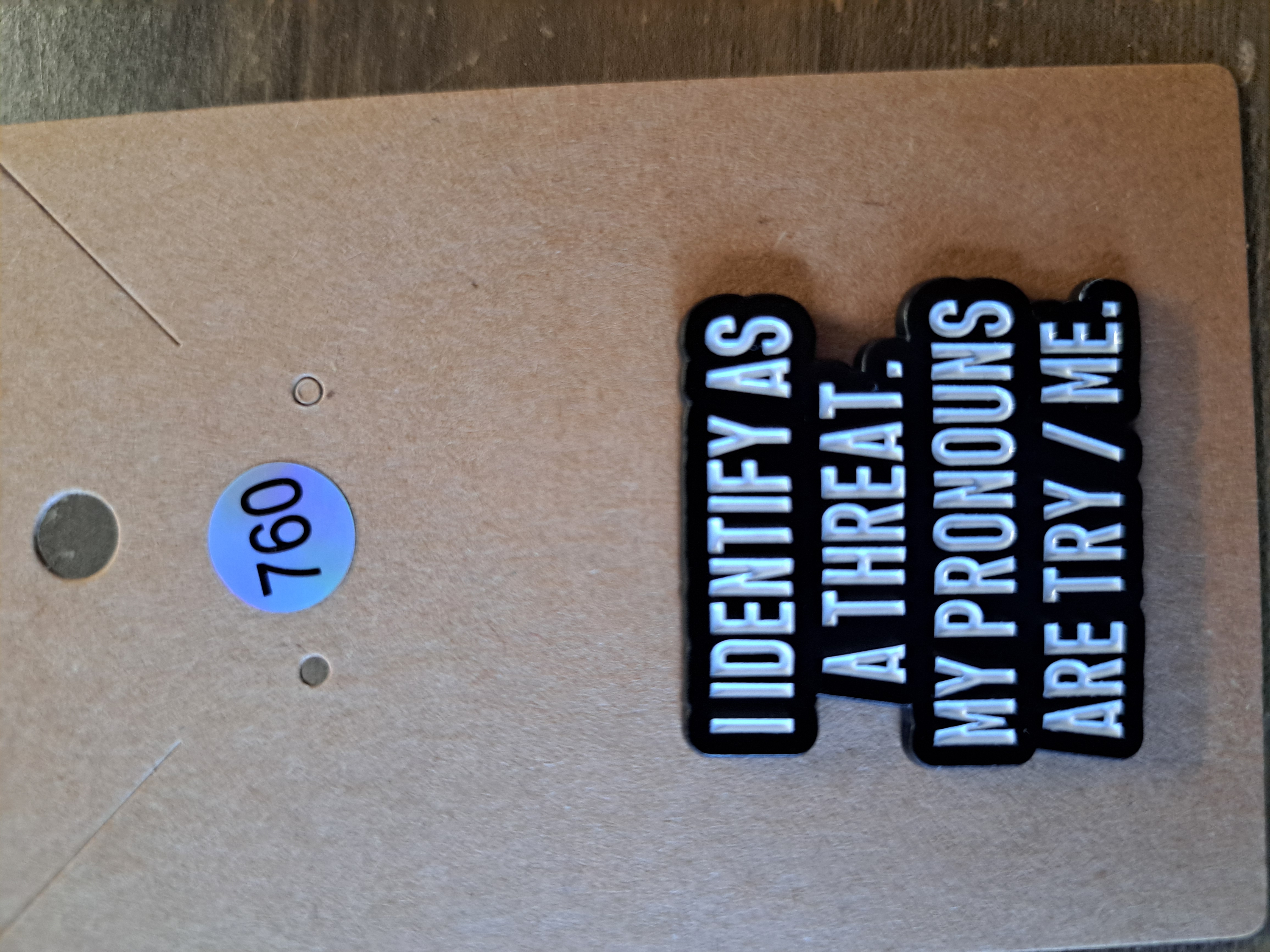 Pronouns Threat Pin