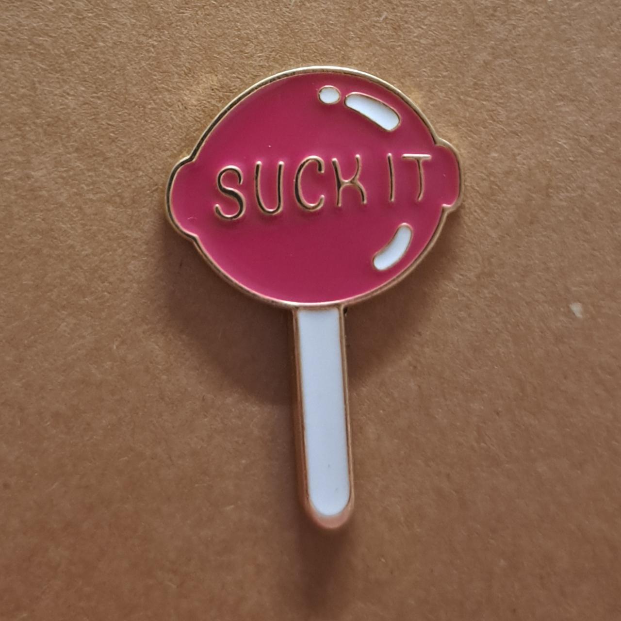 Suck It Lollipop Pin