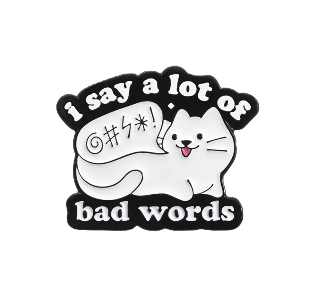 Bad Words Cat Pin