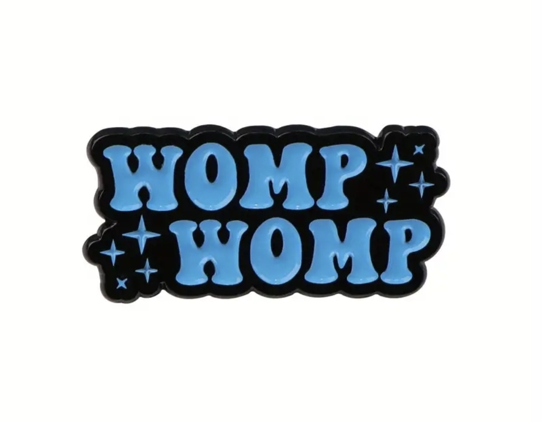 Womp Womp Pin