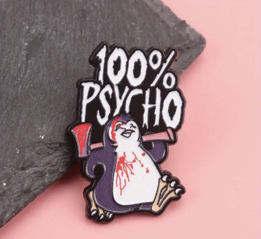 100% Psycho Penguin Pin
