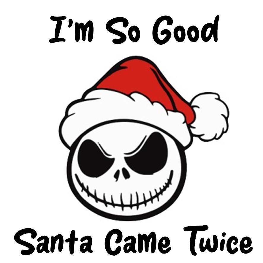 I'm So Good Santa Came Twice Mug