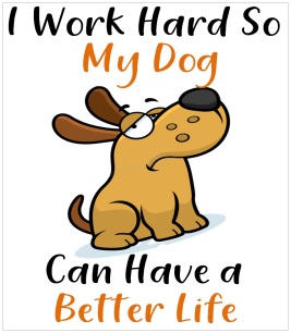 I Work Hard Pet Mug