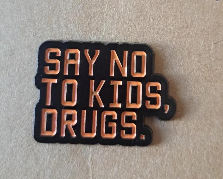 Say No To Kids Pin