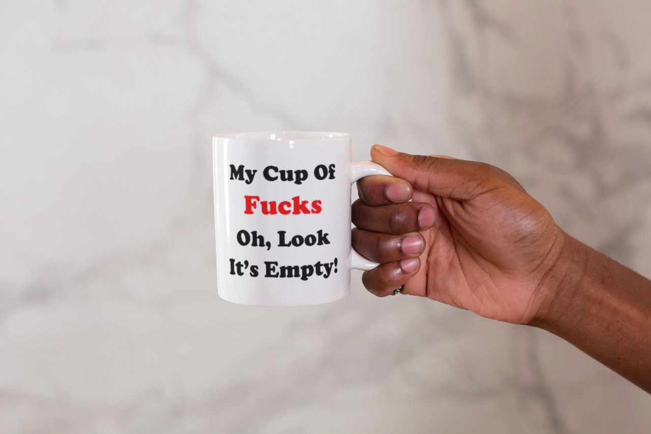 Cup of Fucks Mug
