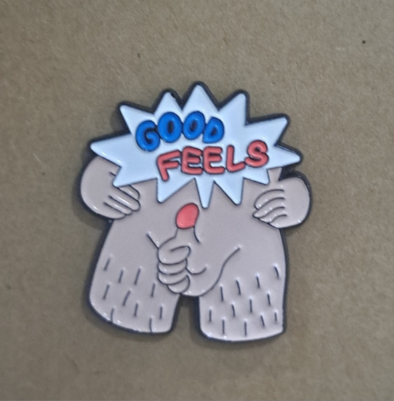 Good Feels Pin